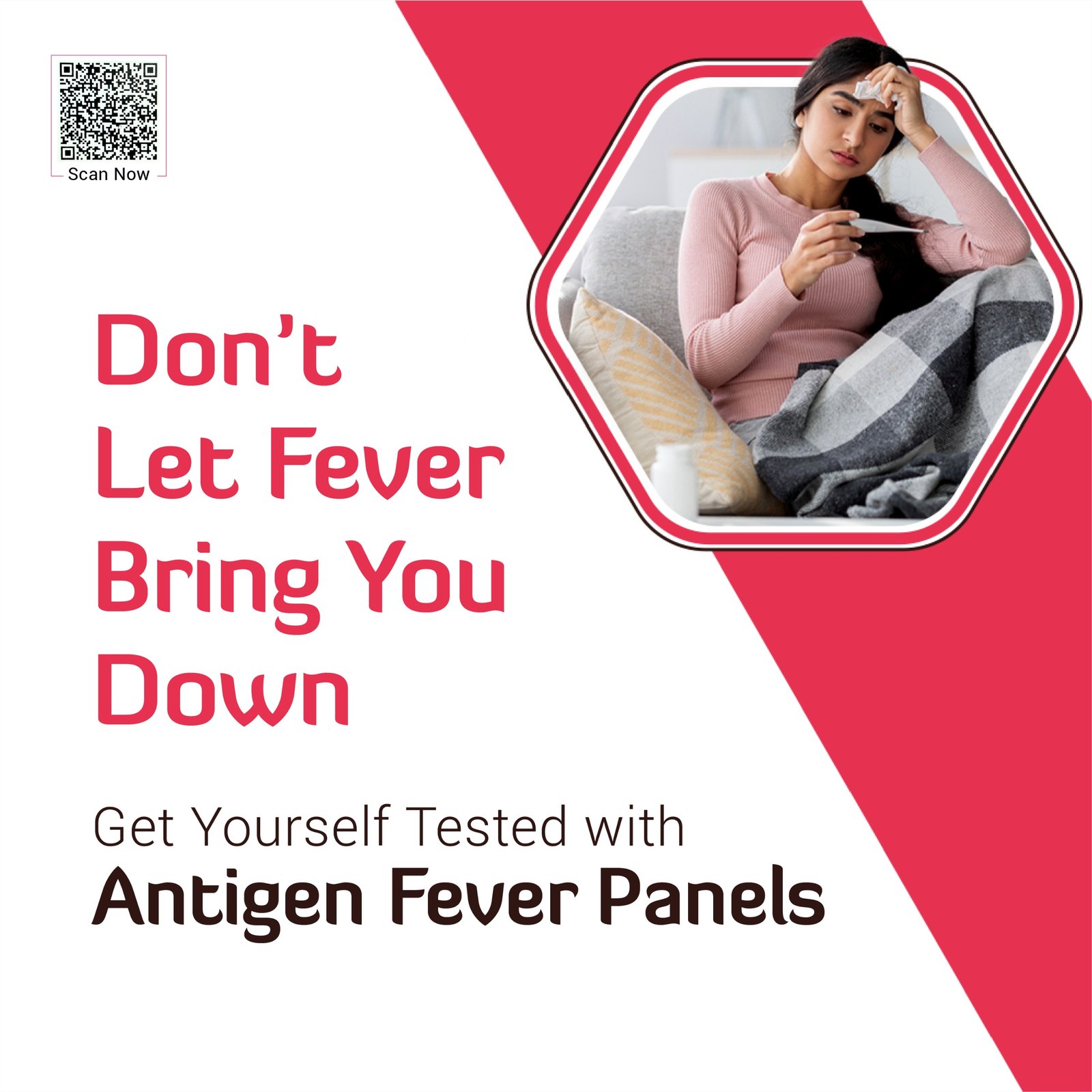 Don&rsquo;t let fever bring you down &ndash; get tested with Antigen Fever Panels